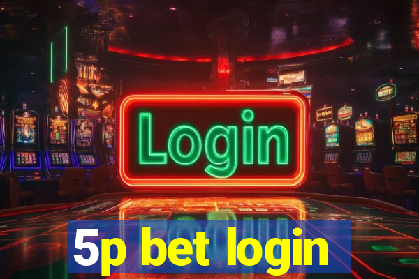 5p bet login