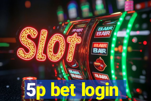 5p bet login