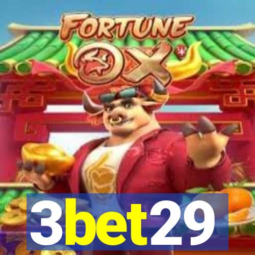 3bet29