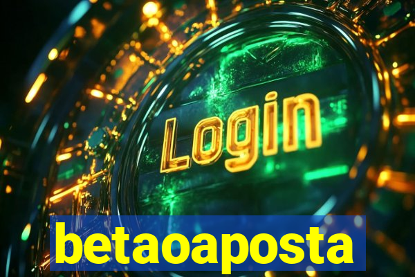 betaoaposta