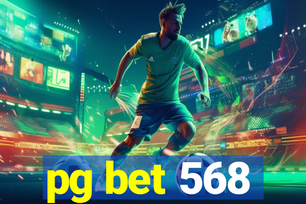 pg bet 568