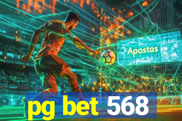 pg bet 568