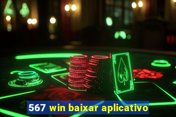 567 win baixar aplicativo