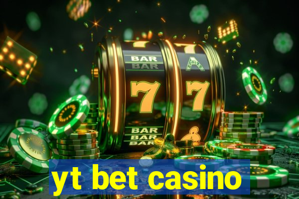 yt bet casino