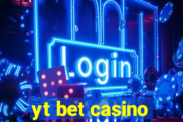 yt bet casino