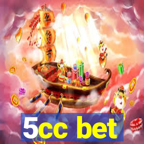 5cc bet