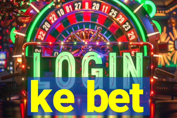 ke bet