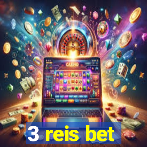 3 reis bet