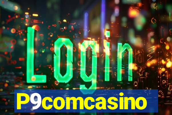 P9comcasino