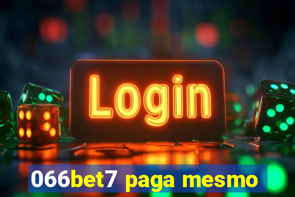066bet7 paga mesmo