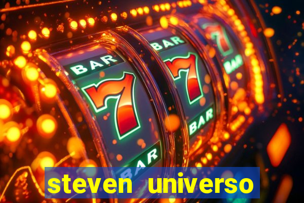 steven universo rede canais