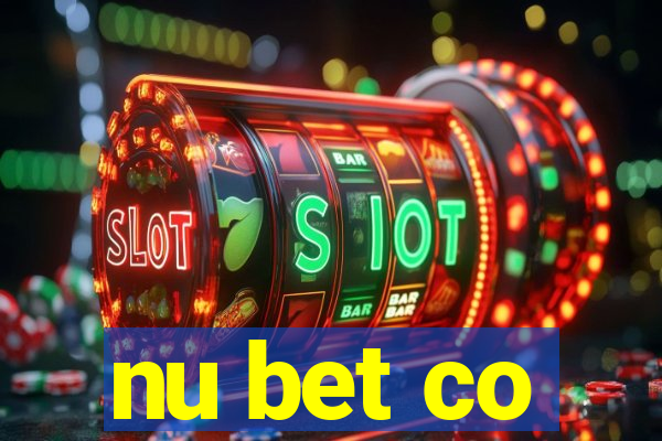 nu bet co