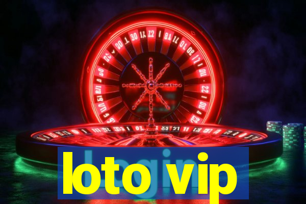 loto vip