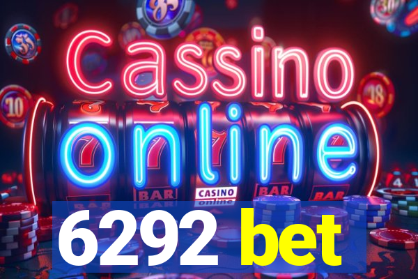 6292 bet