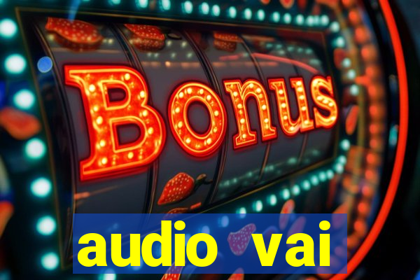 audio vai corinthians whatsapp