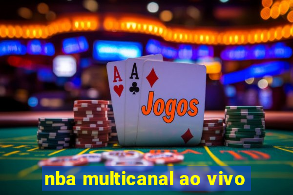 nba multicanal ao vivo