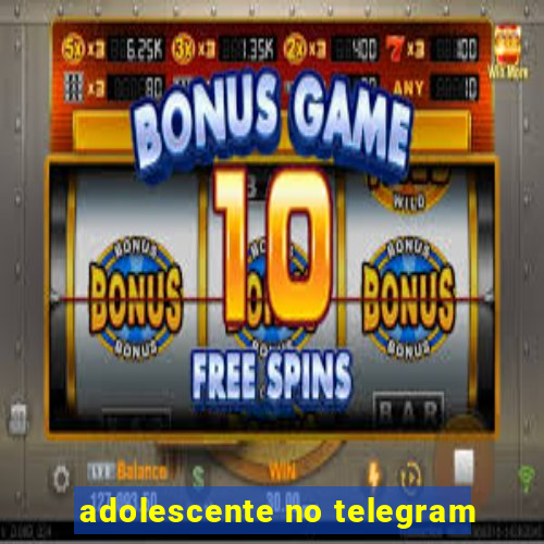 adolescente no telegram