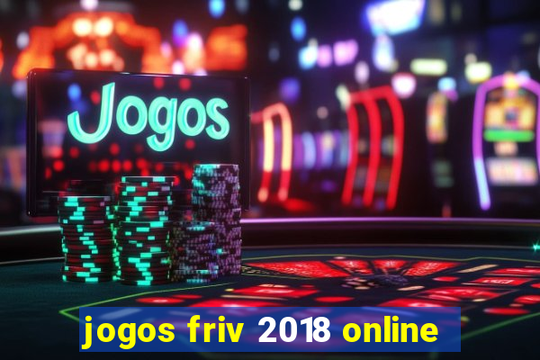 jogos friv 2018 online