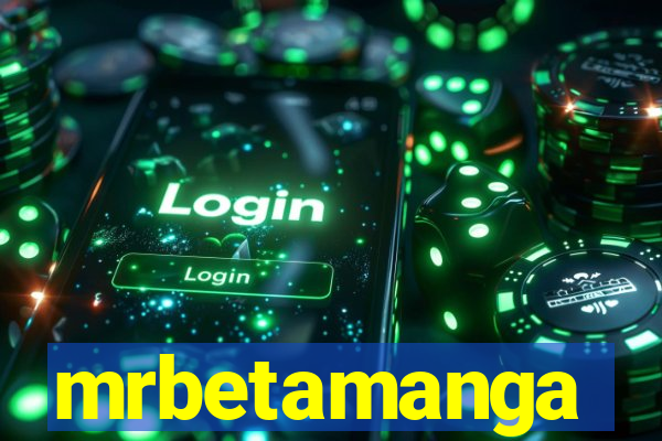 mrbetamanga