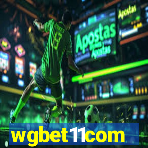 wgbet11com