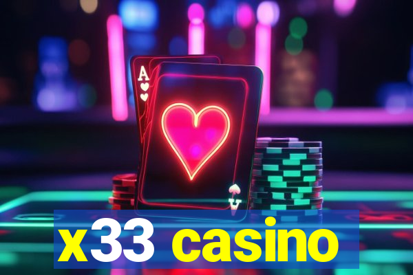 x33 casino