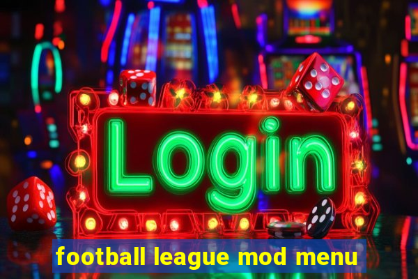 football league mod menu