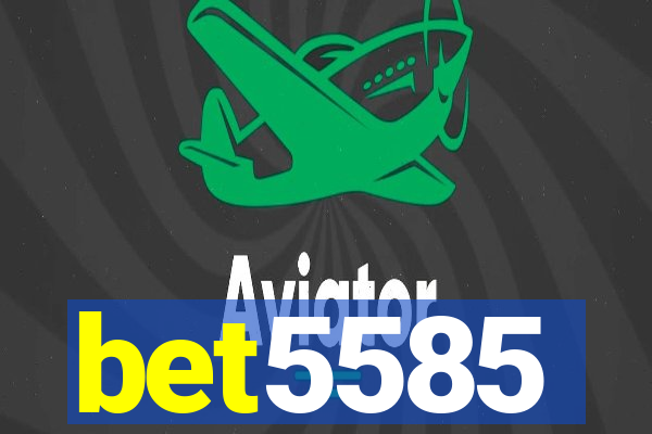 bet5585