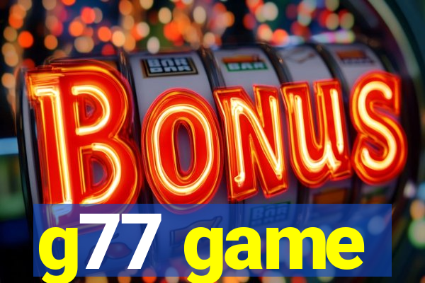 g77 game