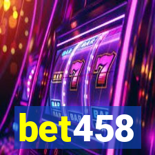 bet458