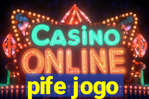 pife jogo