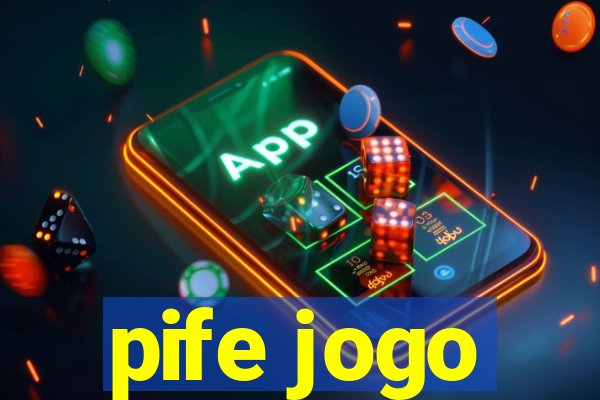 pife jogo