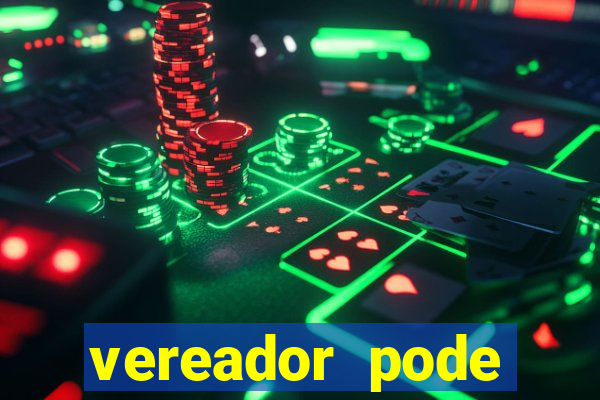 vereador pode patrocinar time de futebol
