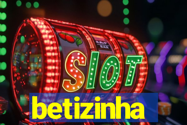 betizinha