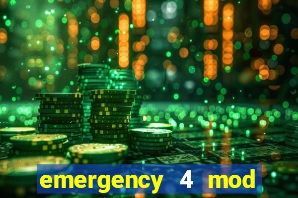 emergency 4 mod bahia download