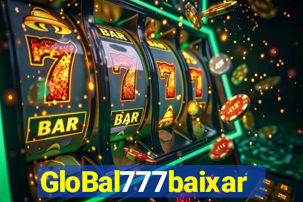 GloBal777baixar