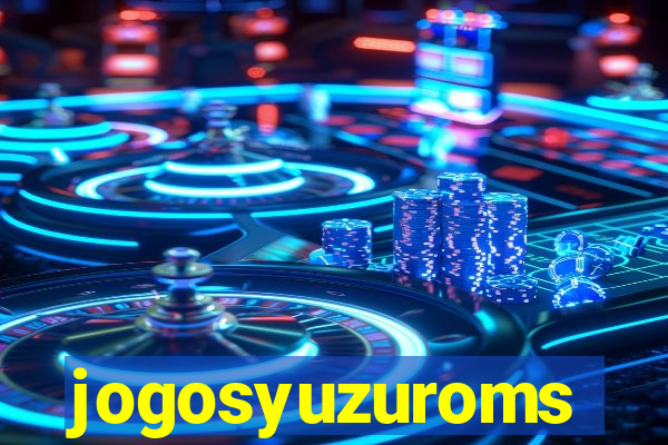 jogosyuzuroms