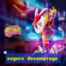 seguro desemprego cai de madrugada