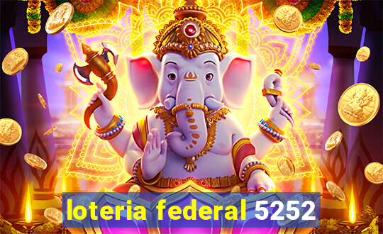 loteria federal 5252
