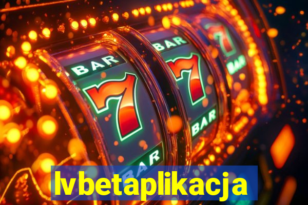 lvbetaplikacja