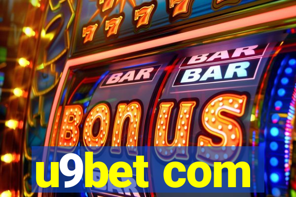u9bet com