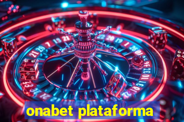 onabet plataforma