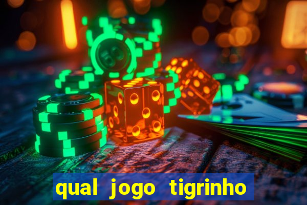 qual jogo tigrinho paga mais