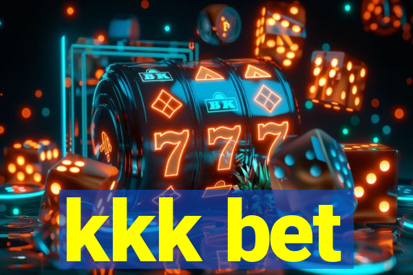 kkk bet