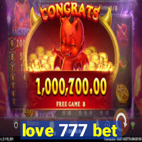 love 777 bet