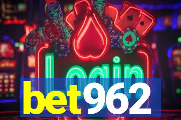 bet962