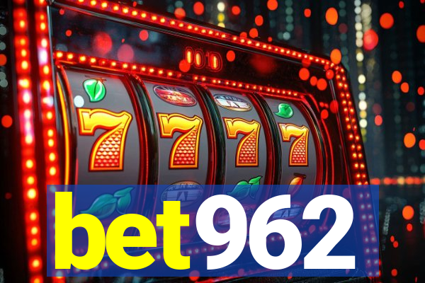 bet962