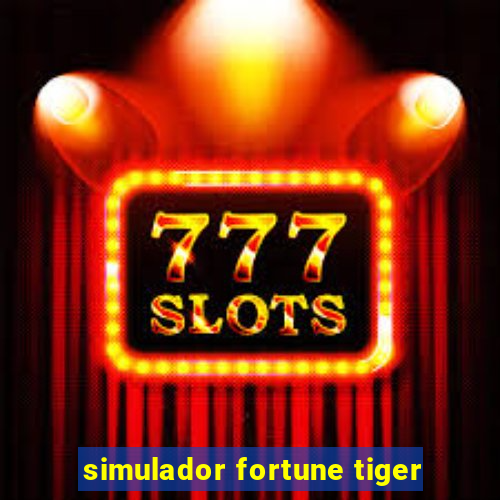 simulador fortune tiger