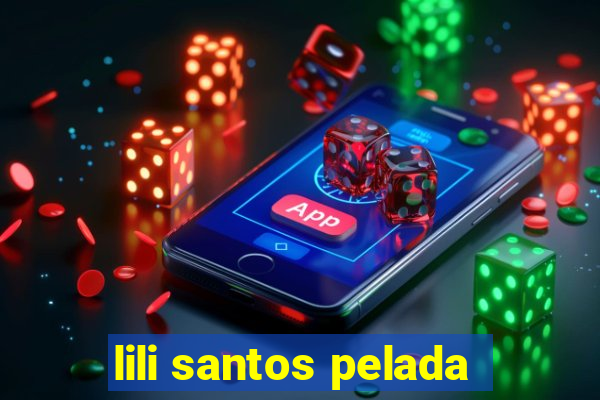lili santos pelada
