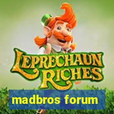 madbros forum
