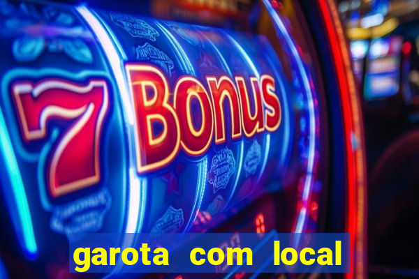 garota com local em joinville